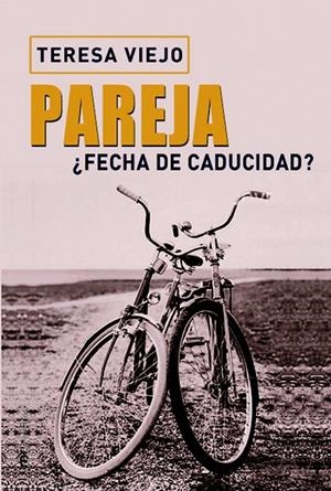 PAREJAS ¿FECHA DE CADUCIDAD? | 9788427030664 | VIEJO, TERESA | Librería Castillón - Comprar libros online Aragón, Barbastro