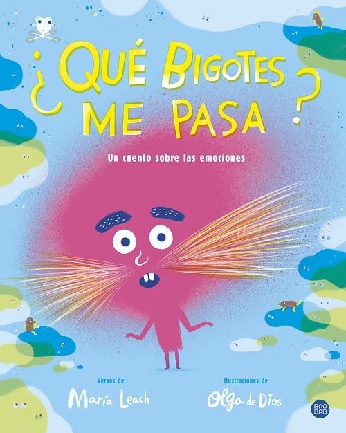 ¿Qué bigotes me pasa? | 9788408206514 | Leach, Marí ; /Dios, Olga de | Librería Castillón - Comprar libros online Aragón, Barbastro