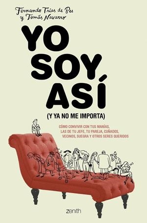 Yo soy así (y ya no me importa) | 9788408213819 | Navarro, Tomás; Trías de Bes, Fernando | Librería Castillón - Comprar libros online Aragón, Barbastro