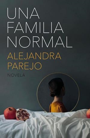Una familia normal | 9788499987583 | Parejo, Alejandra | Librería Castillón - Comprar libros online Aragón, Barbastro