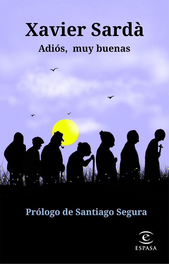 Adiós, muy buenas | 9788467055320 | Sardà, Xavier | Librería Castillón - Comprar libros online Aragón, Barbastro