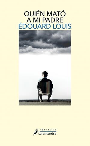 Quién mató a mi padre | 9788498389609 | Édouard Louis | Librería Castillón - Comprar libros online Aragón, Barbastro