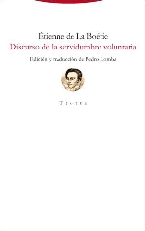 Discurso de la servidumbre voluntaria | 9788498798050 | Boétie, Étienne de La | Librería Castillón - Comprar libros online Aragón, Barbastro