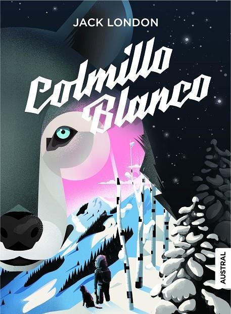 Colmillo Blanco | 9788408215097 | London, Jack | Librería Castillón - Comprar libros online Aragón, Barbastro