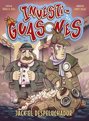 INVESTIGGUASONES 1 JACK EL PESPELUCHADOR | 9788418002304 | Librería Castillón - Comprar libros online Aragón, Barbastro