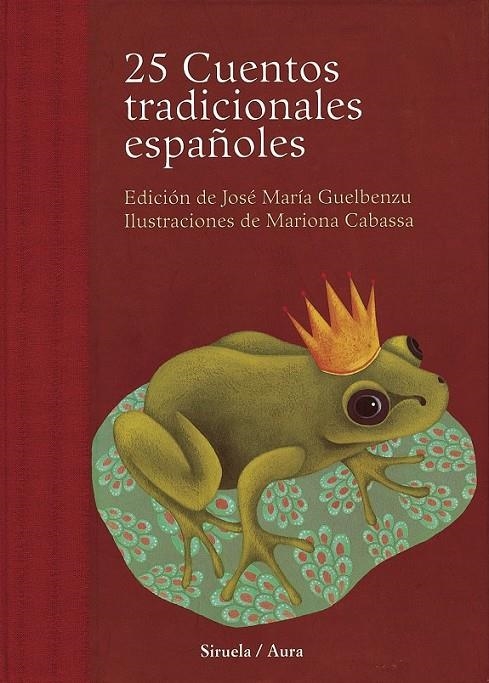 25 CUENTOS TRADICIONALES ESPAÑOLES | 9788478449361 | GUELBENZU, JOSE MARIA | Librería Castillón - Comprar libros online Aragón, Barbastro