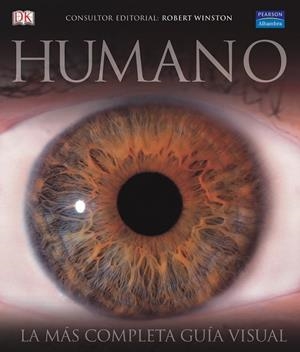 HUMANO - GUIA VISUAL PEARSON | 9788420546285 | DORLING KINDERSLEY | Librería Castillón - Comprar libros online Aragón, Barbastro
