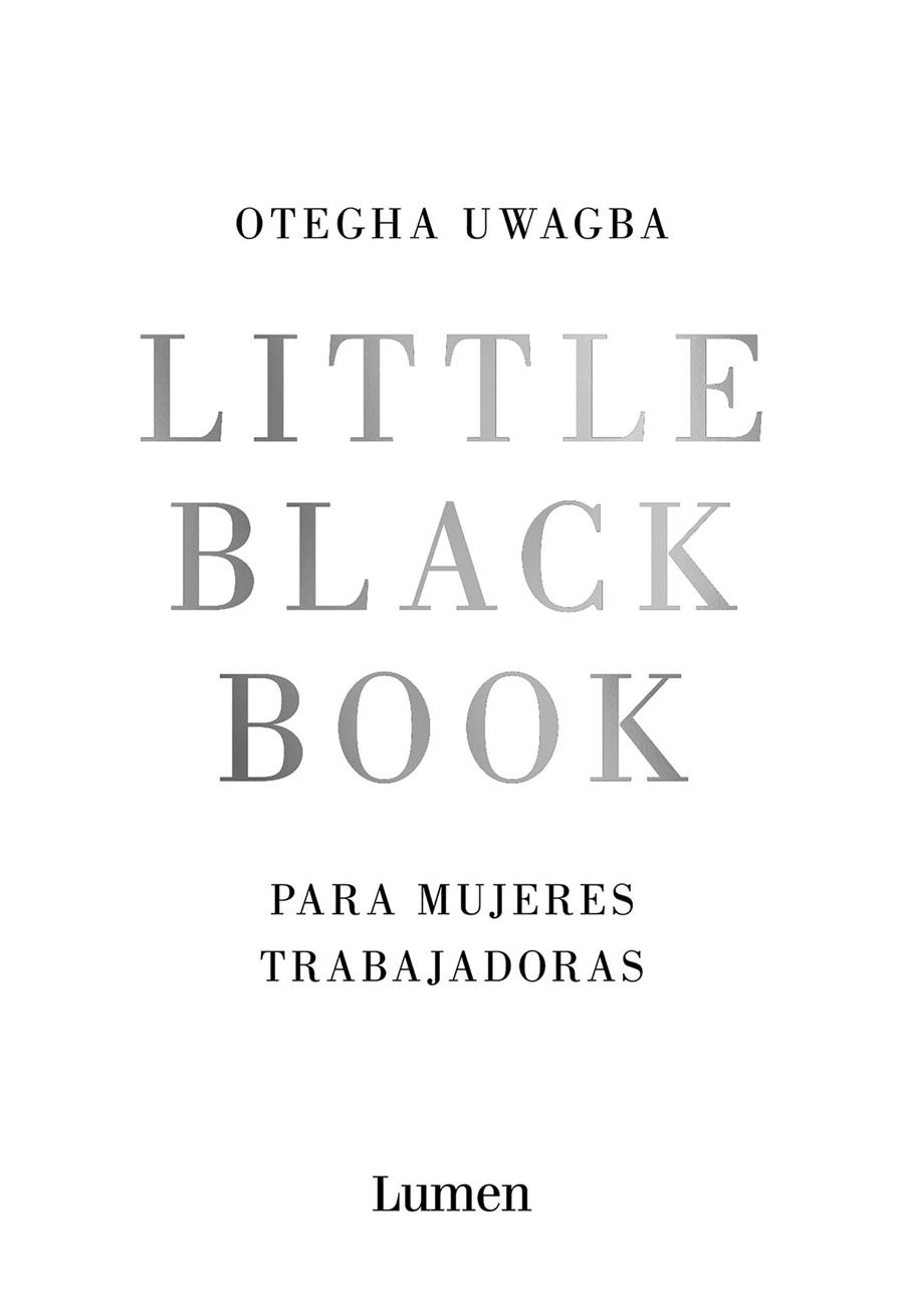 Little Black Book para mujeres trabajadoras | 9788426406378 | Otegha Uwagba | Librería Castillón - Comprar libros online Aragón, Barbastro