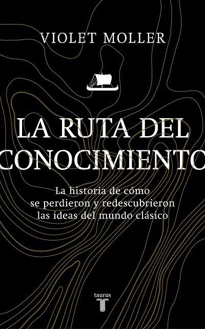 La ruta del conocimiento | 9788430622818 | Moller, Violet | Librería Castillón - Comprar libros online Aragón, Barbastro