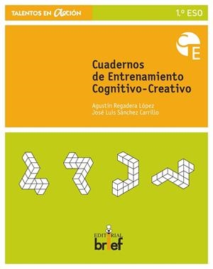 Cuaderno de entrenamiento cognitivo-creativo (1.º ESO) | 9788415204077 | Regadera López, Agustín; Sánchez Carrillo, José Luis | Librería Castillón - Comprar libros online Aragón, Barbastro