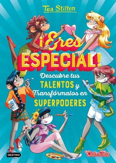 ¡Eres especial! - Tea Stilton | 9788408208518 | Stilton, Tea | Librería Castillón - Comprar libros online Aragón, Barbastro