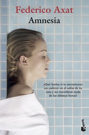 Amnesia | 9788423356072 | Axat, Federico | Librería Castillón - Comprar libros online Aragón, Barbastro
