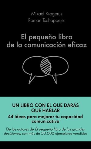 El pequeño libro de la comunicación eficaz | 9788417568757 | Krogerus, Mikael; Tschäppeler, Roman | Librería Castillón - Comprar libros online Aragón, Barbastro