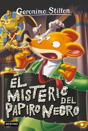 El misterio del Papiro Negro - Geronimo Stilton 77 | 9788408214793 | Stilton, Geronimo | Librería Castillón - Comprar libros online Aragón, Barbastro