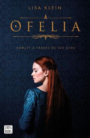 Ofelia | 9788408214823 | Klein, Lisa | Librería Castillón - Comprar libros online Aragón, Barbastro