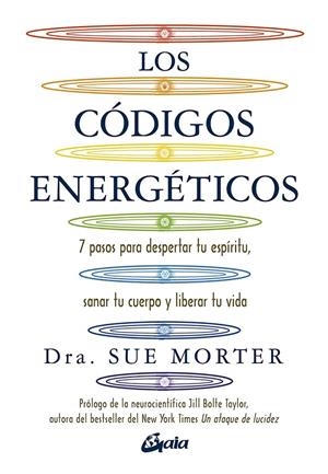 Los códigos energéticos | 9788484458067 | Morter, Dra. Sue | Librería Castillón - Comprar libros online Aragón, Barbastro