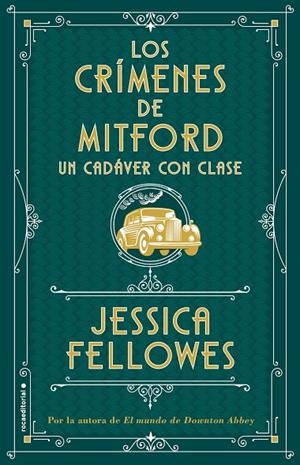 Un cadáver con clase (Los crímenes de Mitford. Libro 2) | 9788417541026 | Fellowes, Jessica | Librería Castillón - Comprar libros online Aragón, Barbastro