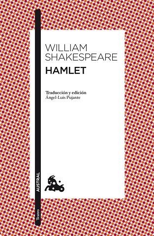 Hamlet - AUSTRAL | 9788467033380 | Shakespeare, William | Librería Castillón - Comprar libros online Aragón, Barbastro