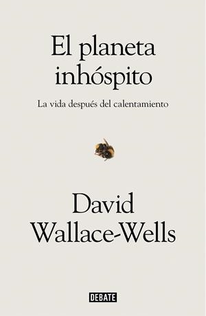 El planeta inhóspito | 9788417636463 | David WallaceWells | Librería Castillón - Comprar libros online Aragón, Barbastro