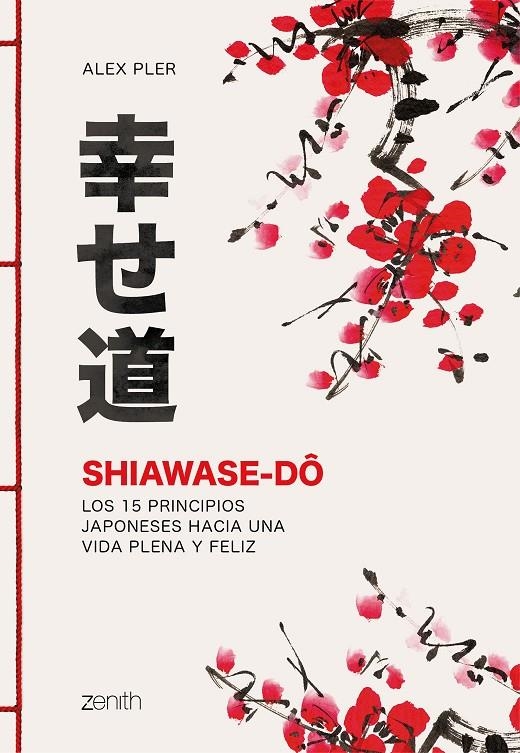 Shiawase-dô | 9788408213574 | Pler, Alex | Librería Castillón - Comprar libros online Aragón, Barbastro