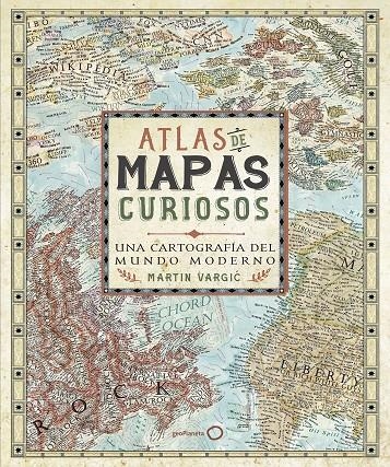 Atlas de mapas curiosos | 9788408165705 | Vargic, Martin | Librería Castillón - Comprar libros online Aragón, Barbastro