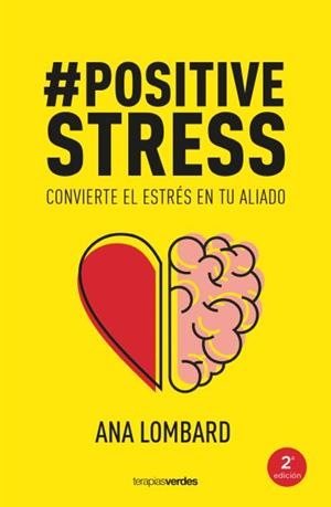 #PositiveStress | 9788416972715 | Lombard, Ana | Librería Castillón - Comprar libros online Aragón, Barbastro