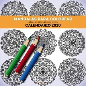 Calendario Mandalas para colorear 2020 | 9788448026134 | VV.AA. | Librería Castillón - Comprar libros online Aragón, Barbastro