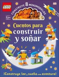LEGO CUENTOS PARA CONSTRUIR Y SOÑAR | 9780241413067 | DK | Librería Castillón - Comprar libros online Aragón, Barbastro