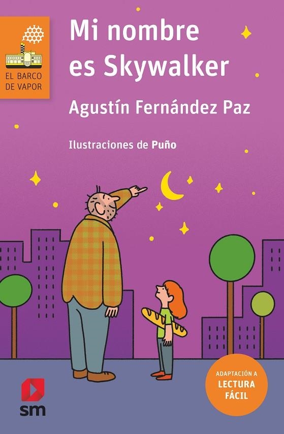 BVN.164 MI NOMBRE ES SKYWALKER | 9788413181271 | Fernández Paz, Agustín | Librería Castillón - Comprar libros online Aragón, Barbastro
