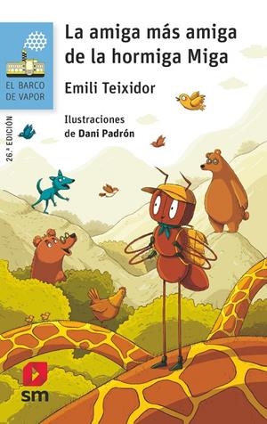 BVA. 74 LA AMIGA MAS AMIGA DE LA HORMIGA | 9788467591637 | Teixidor i Viladecàs, Emili | Librería Castillón - Comprar libros online Aragón, Barbastro
