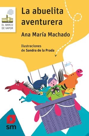 BVB. 45 LA ABUELITA AVENTURERA | 9788413181172 | Machado, Ana María | Librería Castillón - Comprar libros online Aragón, Barbastro