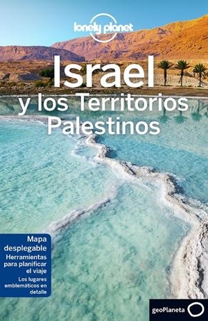Israel y los Territorios Palestinos 4 | 9788408192503 | Robinson, Daniel/Crowcroft, Orlando/Isalska, Anita/Walker, Jenny/Savery Raz, Dan | Librería Castillón - Comprar libros online Aragón, Barbastro