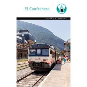 El Canfranero | 9788483219058 | Baquero Gotor , Adrian | Librería Castillón - Comprar libros online Aragón, Barbastro