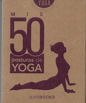 MIS 50 POSTURAS DE YOGA BARAJA DE CARTAS | 9788416574902 | VV.AA. | Librería Castillón - Comprar libros online Aragón, Barbastro