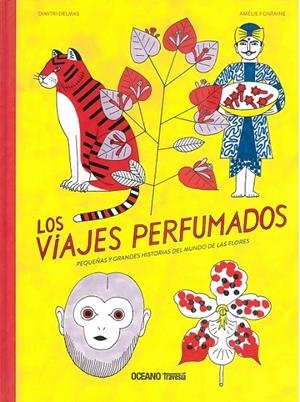 GUIA DE VIAJES PERFUMADOS | 9786075279244 | DELMAS, DIMITRI; FONTAINE, AMÉLIE | Librería Castillón - Comprar libros online Aragón, Barbastro