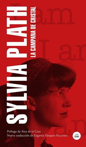 La campana de cristal | 9788439736349 | Sylvia Plath | Librería Castillón - Comprar libros online Aragón, Barbastro