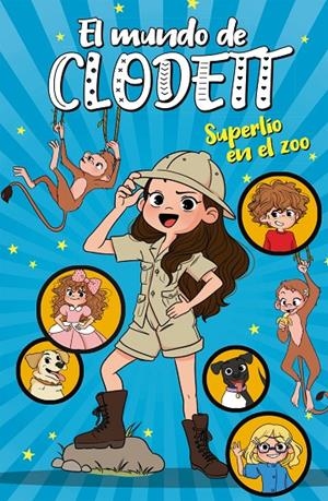 Superlío en el zoo (El mundo de Clodett 3) | 9788417922382 | Clodett | Librería Castillón - Comprar libros online Aragón, Barbastro