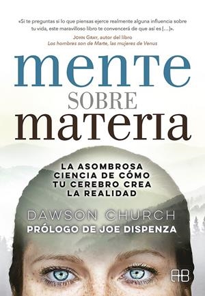 Mente sobre materia | 9788415292968 | Church, Dawson | Librería Castillón - Comprar libros online Aragón, Barbastro