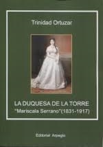 LA DUQUESA DE LA TORRE | 9788415798415 | ORTUZAR, TRINIDAD | Librería Castillón - Comprar libros online Aragón, Barbastro