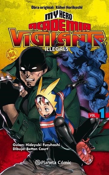 My Hero Academia Vigilante Illegals nº 01 | 9788491740148 | Kohei Horikoshi | Librería Castillón - Comprar libros online Aragón, Barbastro
