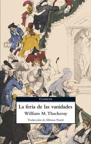 FERIA DE LAS VANIDADES, LA (DEBOLSILLO) | 9788497937849 | THACKERAY, WILLIAM MAKEPEACE | Librería Castillón - Comprar libros online Aragón, Barbastro