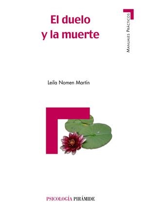 El duelo y la muerte | 9788436821420 | Nomen Martín, Leila | Librería Castillón - Comprar libros online Aragón, Barbastro
