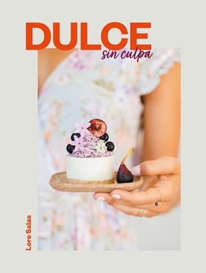 Dulce sin culpa | 9788417773847 | Salas, Lore | Librería Castillón - Comprar libros online Aragón, Barbastro