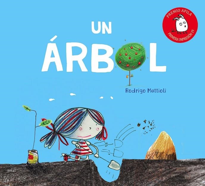 Un árbol | 9788417028152 | Mattioli, Rodrigo | Librería Castillón - Comprar libros online Aragón, Barbastro