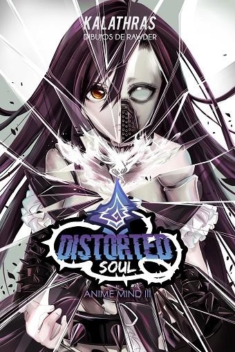 Distorted Soul | 9788427046238 | Kalathras | Librería Castillón - Comprar libros online Aragón, Barbastro