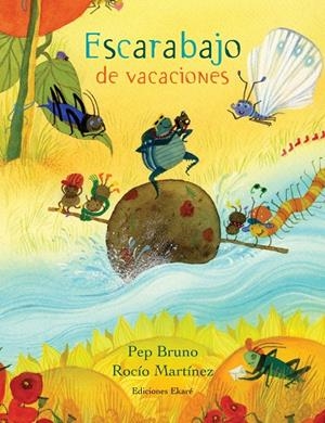 Escarabajo de vacaciones | 9788494890031 | Pep Bruno Galán | Librería Castillón - Comprar libros online Aragón, Barbastro