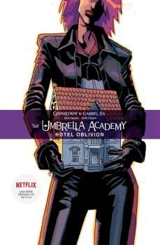 The Umbrella Academy 3. Hotel Oblivion | 9788467938685 | Way, Gerard / Bá, Gabriel / Filardi, Nick | Librería Castillón - Comprar libros online Aragón, Barbastro