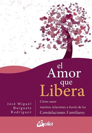 El amor que libera | 9788484458111 | Burguete Rodríguez, José Miguel | Librería Castillón - Comprar libros online Aragón, Barbastro