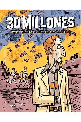 30 millones | 9788417442514 | ÁNGEL MOSQUITO | Librería Castillón - Comprar libros online Aragón, Barbastro