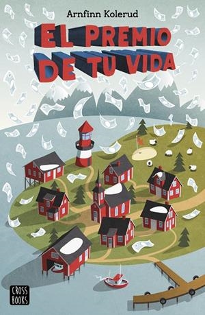 El premio de tu vida | 9788408217244 | Kolerud, Arnfinn | Librería Castillón - Comprar libros online Aragón, Barbastro